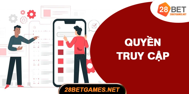 Quyền truy cập và chỉnh sửa dữ liệu Quyền truy cập và chỉnh sửa dữ liệu