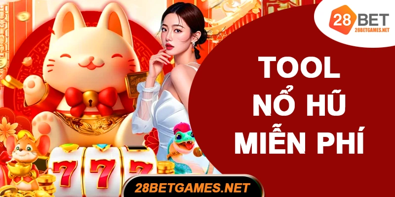 Điểm danh 5 tool nổ hũ miễn phí “cày hũ” hot nhất 2025